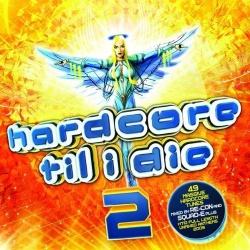 Pochette Hardcore Til I Die 2 Pochette Hardcore Til I Die 2
